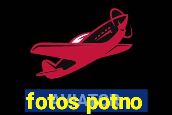 fotos potno